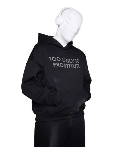 Hoodie TOO UGLY