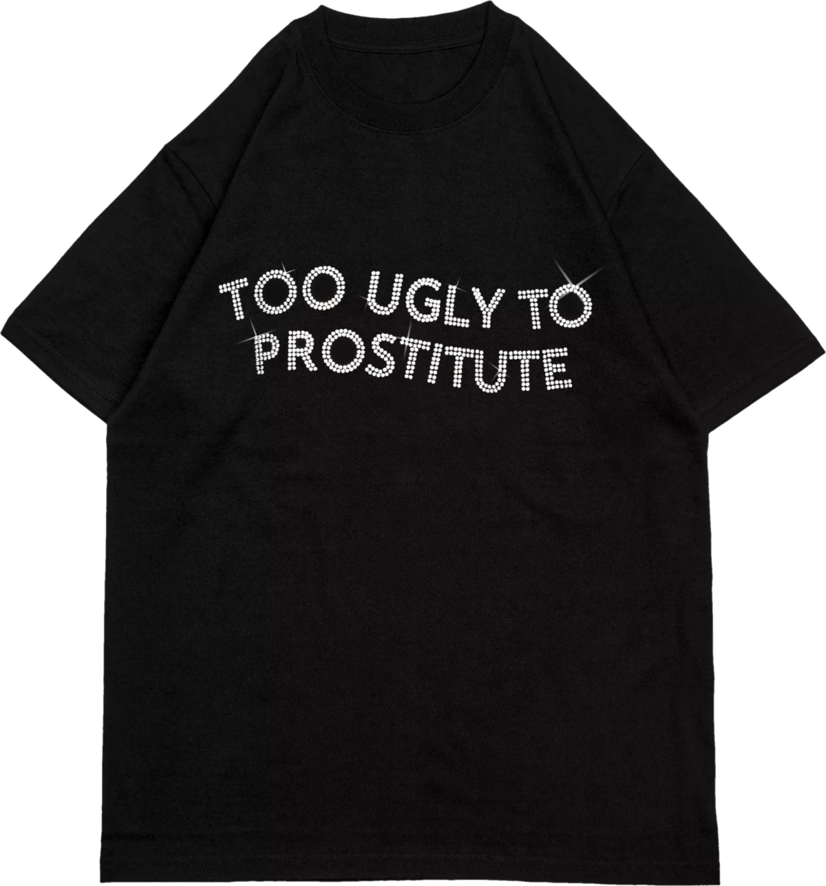 T-shirt TOO UGLY